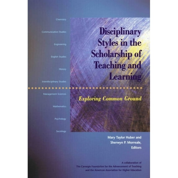 Pre-Owned Disciplinary Styles in the Scholarship of Teaching and Learning (Paperback) 1563770520 9781563770524