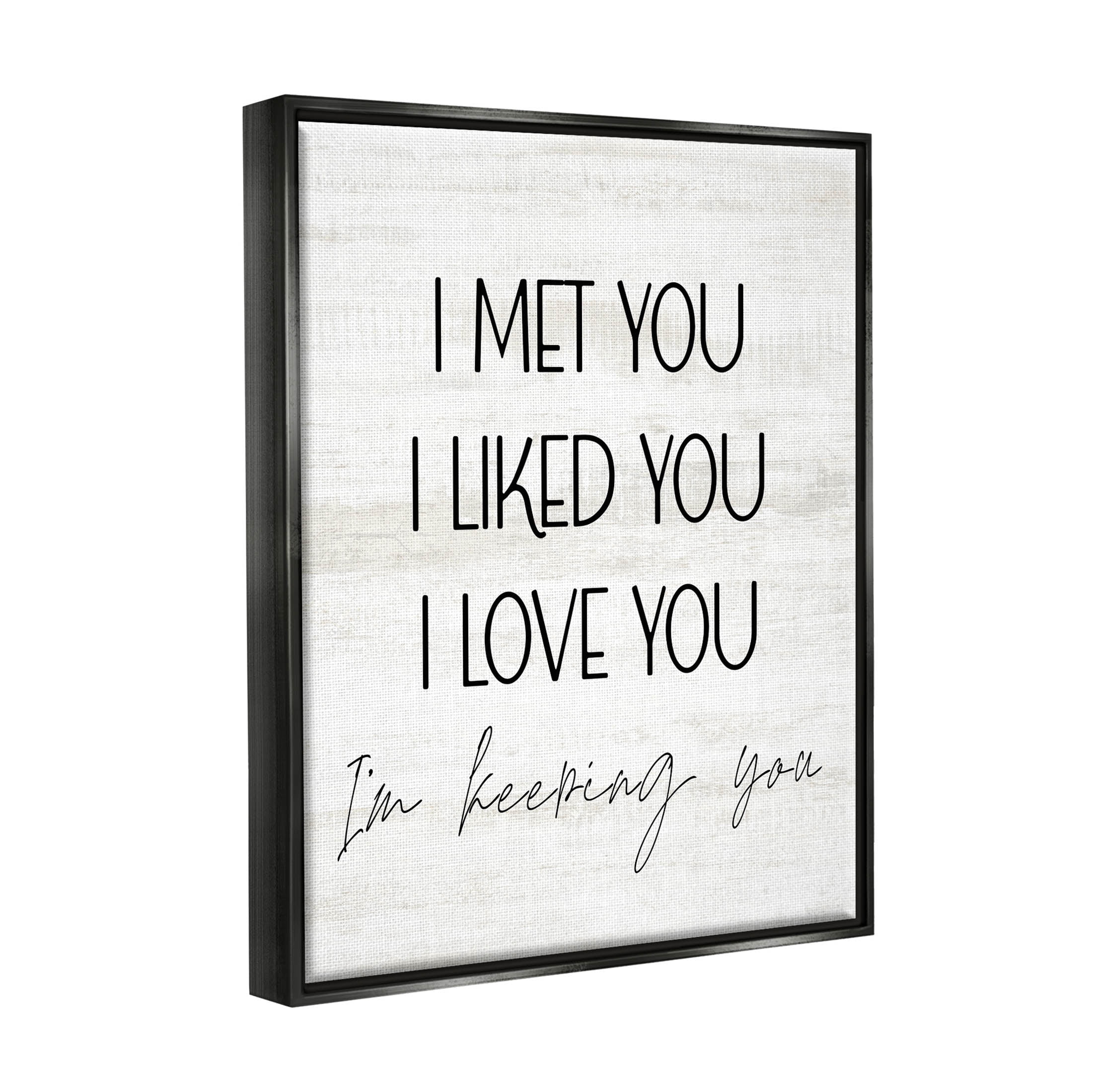 Stupell Industries Met Liked Love You Romantic Graphic Art Jet Black Floating Framed Canvas Print Wall Art, Design by Lil' Rue
