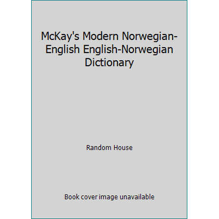 McKay's Modern Norwegian-English English-Norwegian Dictionary [Hardcover - Used]