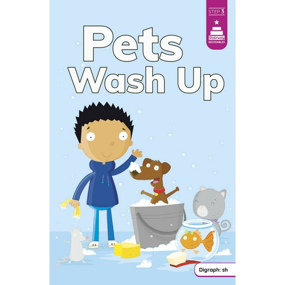 Stairway Decodables Step 3 Pets Wash Up, (Paperback)