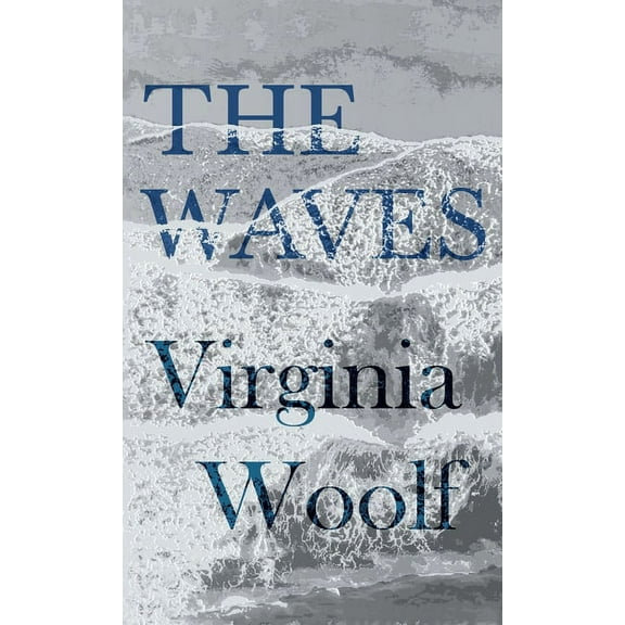 The Waves, (Hardcover)