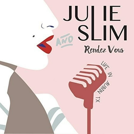 Julie Slim and Rendez Vous (Live In Austin, Tx)