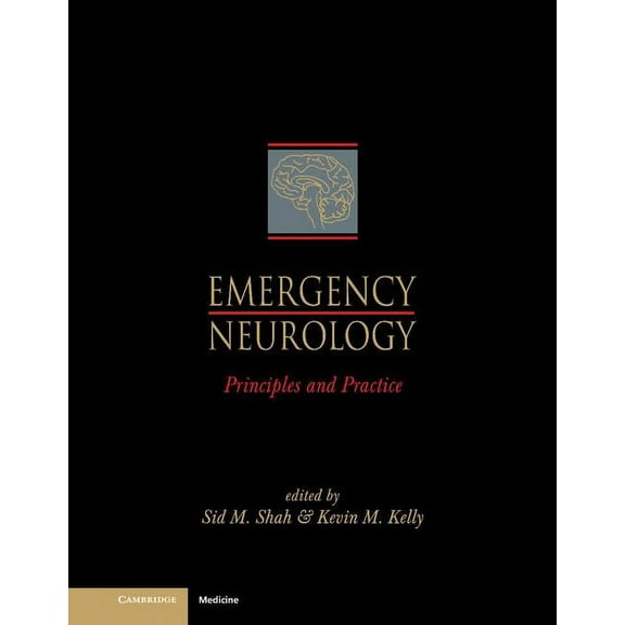 Emergency Neurology: Principles and Practice, (Hardcover)