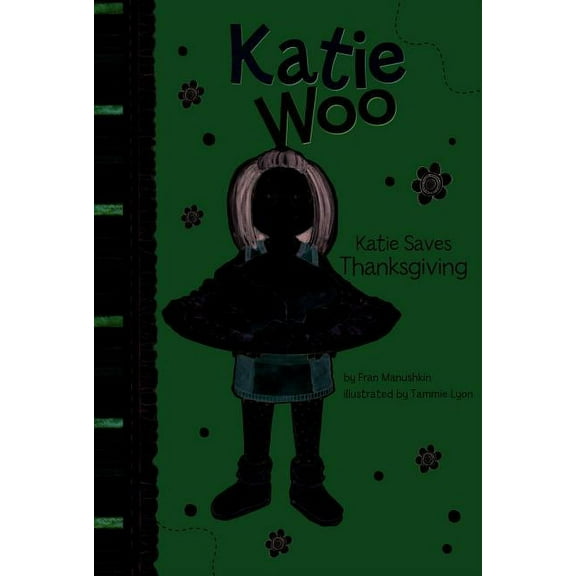 Katie Woo Katie Saves Thanksgiving, (Paperback)
