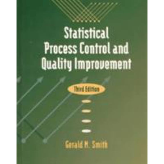 Pre-Owned Statistical Process Control and Quality Improvement (Hardcover) 0136178464 9780136178460