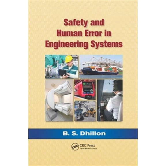 Pre-Owned Safety and Human Error in Engineering Systems, (Paperback)
