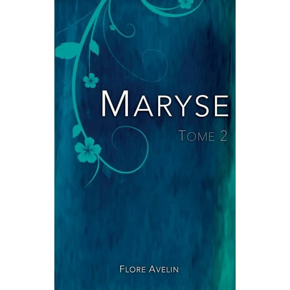 Maryse - Tome 2, (Paperback)