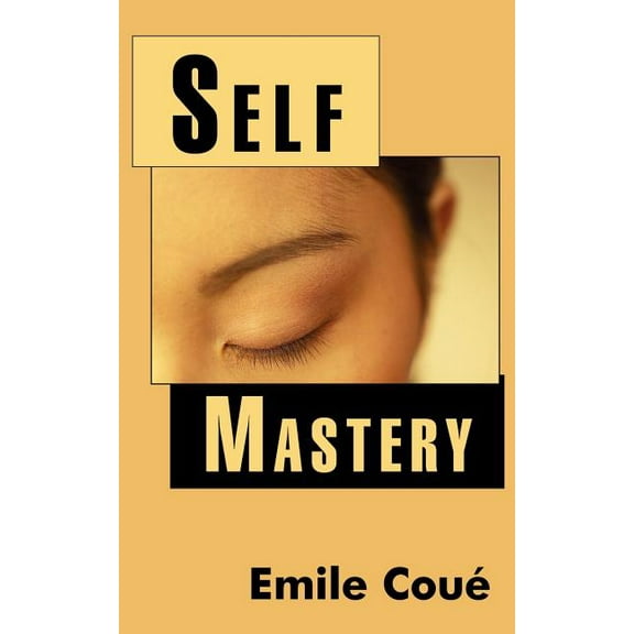 Self Mastery, (Paperback)