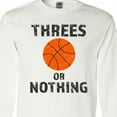 thumbnail image 4 of Inktastic Basketball Threes or Nothing Long Sleeve T-Shirt, 4 of 5
