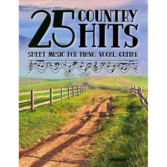 Country Hits Sheet Music: 25 Popular Songs for Piano, Vocal, Guitar, (Paperback)