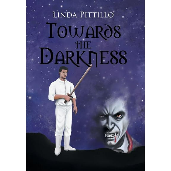 Towards the Darkness (Hardcover)