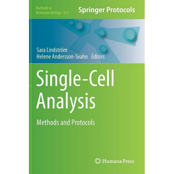 Methods in Molecular Biology Single-Cell Analysis: Methods and Protocols, Book 853, (Hardcover)