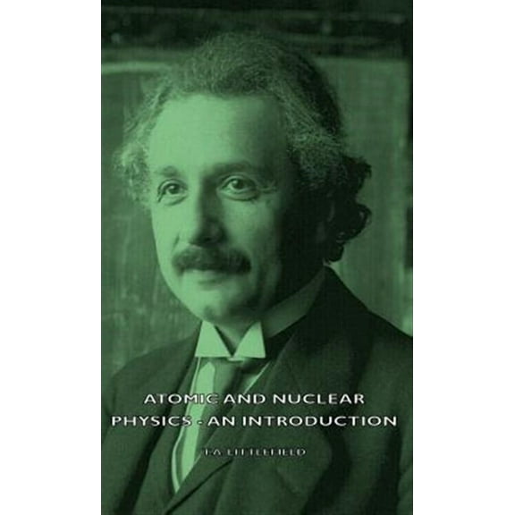 Atomic and Nuclear Physics : An Introduction