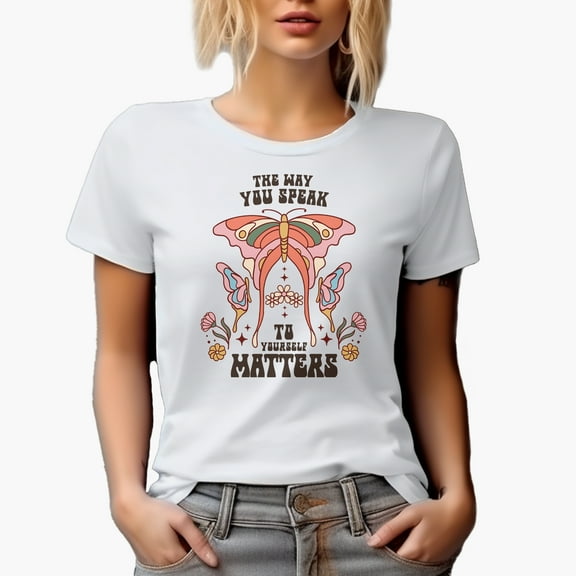 The Way You Speak to Yourself Matters Quote with Boho Butterfly Art Merch Gift, White T-Shirt, Small