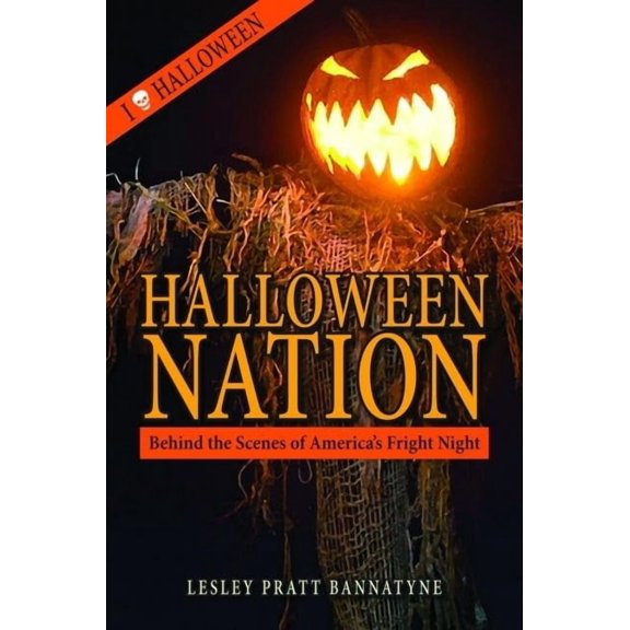 Haunted America: Halloween Nation: Behind the Scenes of America's Fright Night (Paperback)