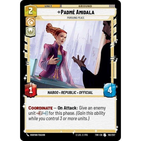 Star Wars: Unlimited Twilight of the Republic Uncommon Padm Amidala - Pursuing Peace #192
