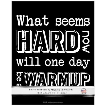 - Unframed Motivational What Seems Hard Now Quote 8 x 10 Sport Poster Print Black