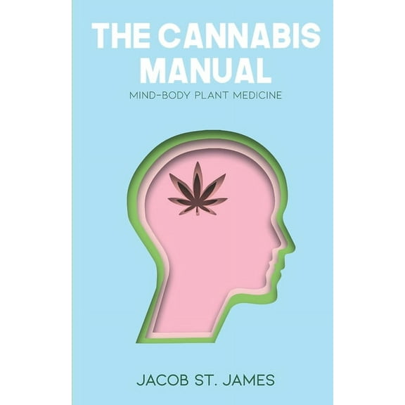 The Cannabis Manual (Paperback)