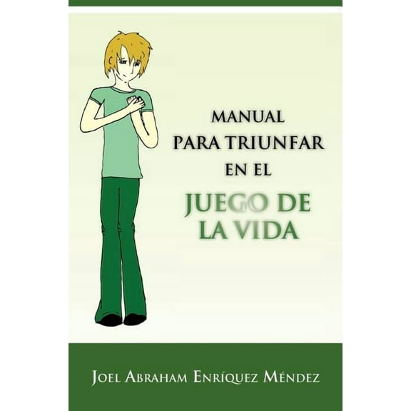 Manual Para Triunfar En El Juego de La Vida (Paperback)