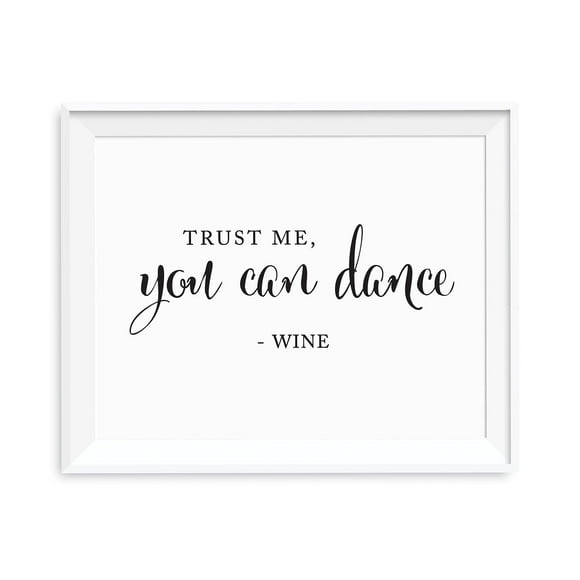 Andaz Press Wedding Party Signs, Formal Black and White Print, 8.5x11-inch, Trust Me, You Can Dance - Wine, 1-Pack
