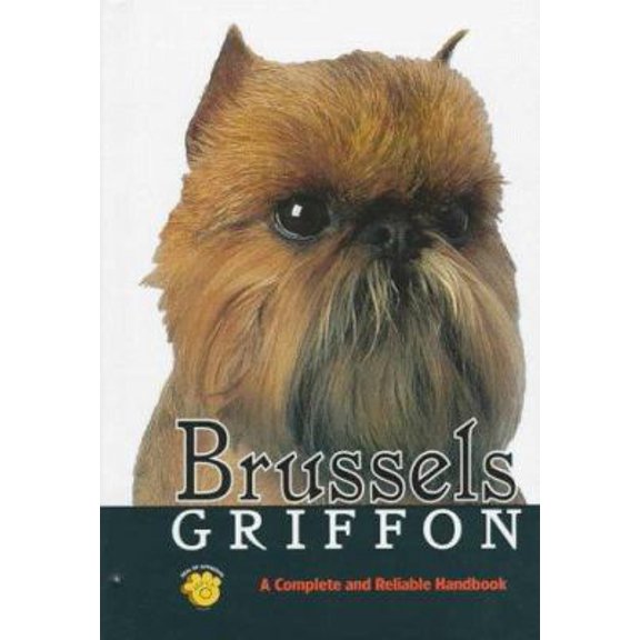 Pre-Owned Brussels Griffon: A Complete and Reliable Handbook (Rare Breed) (Hardcover) 0793807549 9780793807543