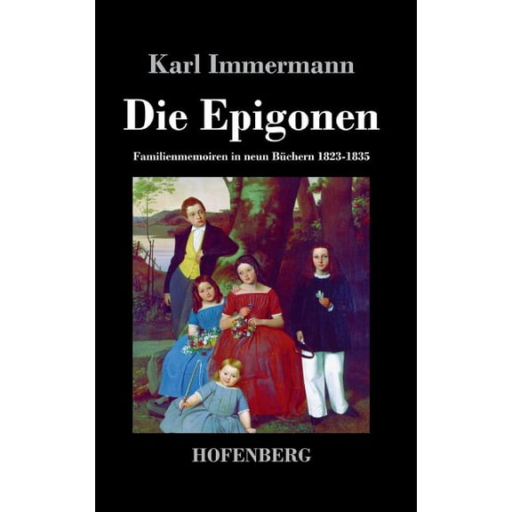 Die Epigonen (Hardcover)