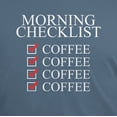 thumbnail image 4 of Morning Checklist Coffee Funny Mens T Shirt Indigo Blue 3X-LG, 4 of 5