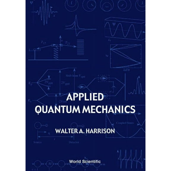 Applied Quantum Mechanics, (Hardcover)