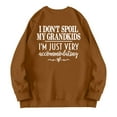 thumbnail image 5 of zaveiop Crewneck Sweatshirts Women Grandma Funny Tops I Don't Spoil My Grandkids Letter Print Pullovers (Coffee, S), 5 of 5