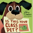 thumbnail image 1 of Pre-Owned Is This Your Class Pet? (Hardcover) 0593432169 9780593432167, 1 of 1