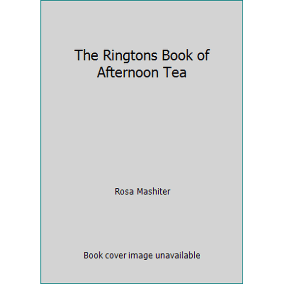 Pre-Owned The Ringtons Book of Afternoon Tea (Hardcover) 0862817374 9780862817374