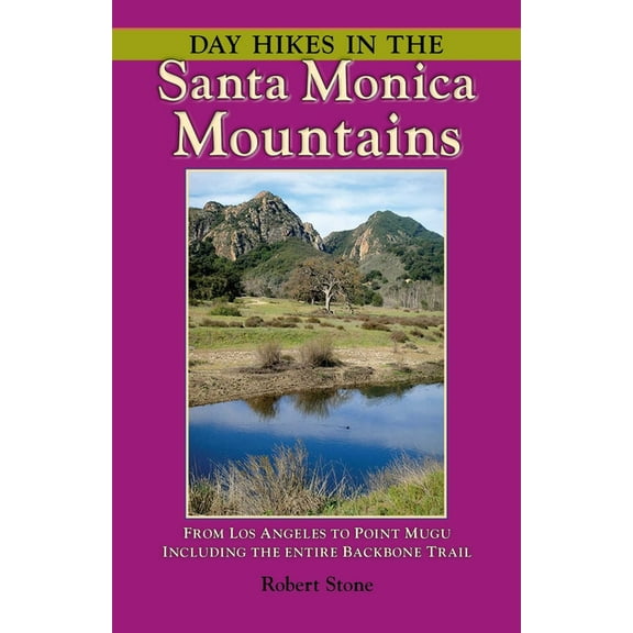 Day Hikes In the Santa Monica Mountains : From Los Angeles To Point Mugu, Including The Entire Backbone Trail (Edition 1) (Paperback)