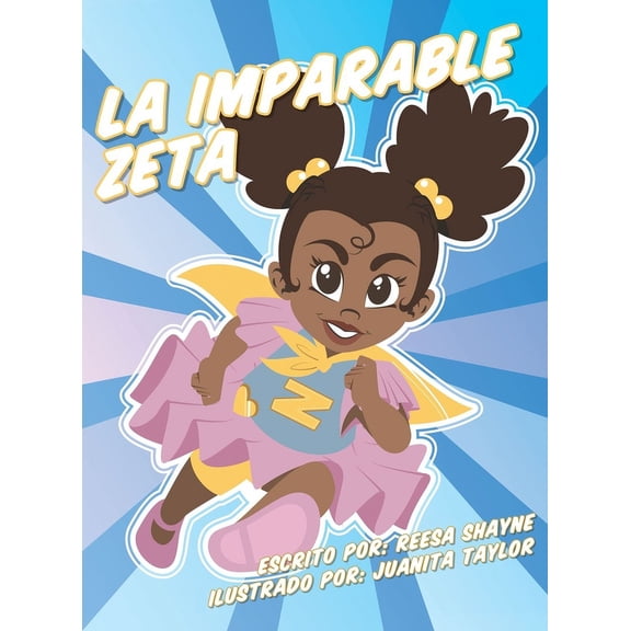 La Imparable Zeta, (Hardcover)
