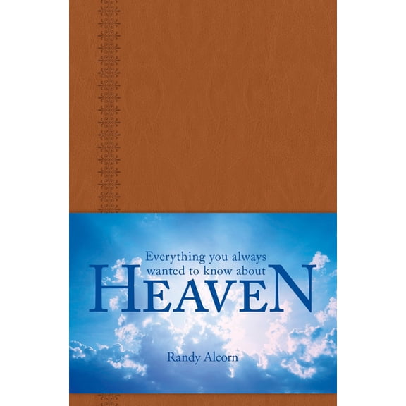 Everything You Always Wanted to Know about Heaven (Hardcover)