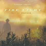 Darshan Ambient - Fire Light: Music From The Sultana Sessions - Electronica - CD