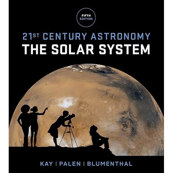 Pre-Owned 21st Century Astronomy: The Solar System (Paperback) 0393265110 9780393265118