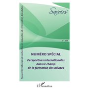 Savoirs Perspectives internationales dans le champ de la formation des adultes: NumÃ©ro spÃ©cial, (Paperback)
