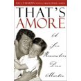 thumbnail image 1 of Pre-Owned That's Amore: A Son Remembers Dean Martin (Hardcover) 0878332723 9780878332724, 1 of 1