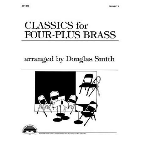 Four Plus Brass - Classics for Four-Plus Brass - Trumpet 2