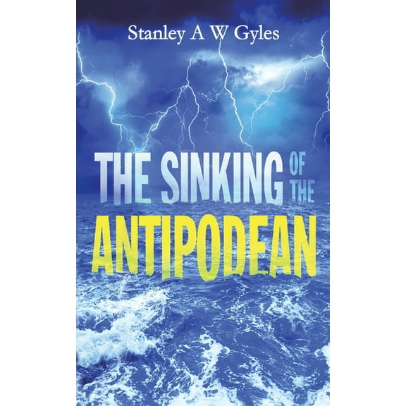 The Sinking of the Antipodean (Paperback)