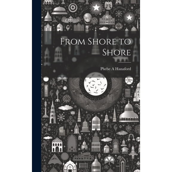 From Shore to Shore (Hardcover)