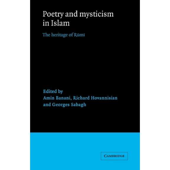 Levi Della Vida Symposia Poetry and Mysticism in Islam: The Heritage of Rumi, Book 11, (Hardcover)