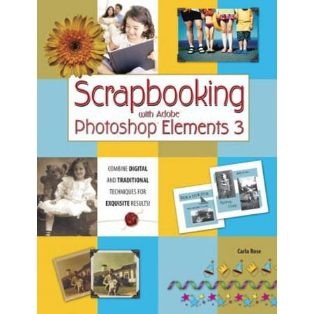 Scrapbooking with Adobe Photoshop Elements 3, Used [Paperback]