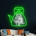 thumbnail image 5 of Handmadetneonsign It's Tea Time Neon Sign, Tea Pot Wall Art Decor, Drink Tea Shop Wall Decor, 5 of 5