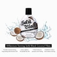 thumbnail image 6 of Millennium Tanning Solid Black COCONUT VIBES Infused Black Bronzer Dark Tanning Activators - Tattoo & Color Fade Protectors Super Hydration Blend Indoor/Outdoor Tanning Lotion 13.5 fl oz, 6 of 6