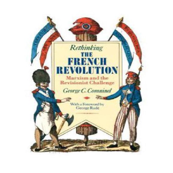 Rethinking The French Revolution