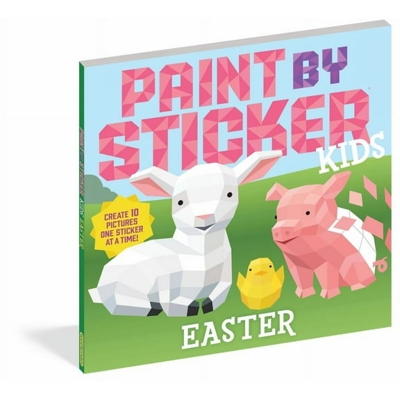 WORKMAN: Paint by Sticker Kids: Easter: Create 10 Pictures One Sticker at a Time! (Paperback)