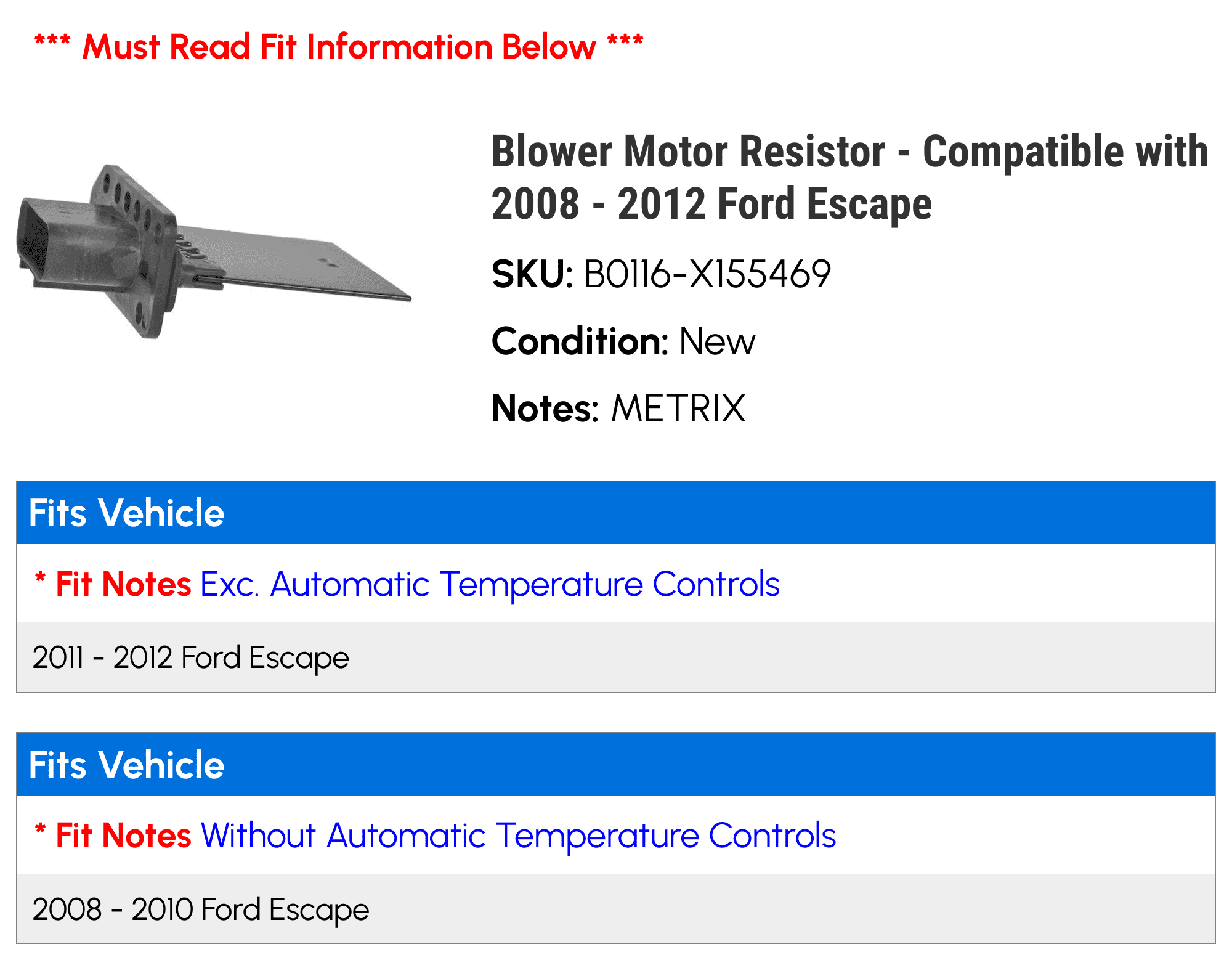 Blower Motor Resistor - Compatible with 2008 - 2012 Ford Escape 2009 2010 2011