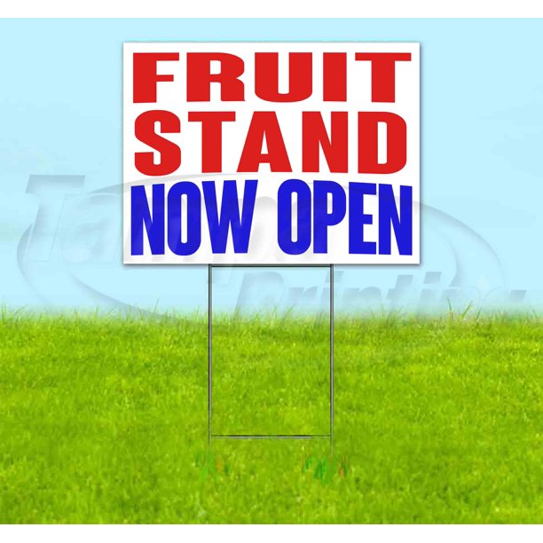 FRUIT STAND NOW OPEN (18" x 24") Yard Sign, Quantity Discounts, Multi
