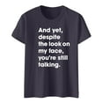thumbnail image 4 of Women's Sarcastic T - Shirts with Funny Sayings - Novelty Graphic Tees, Lightweight, Flattering Design, 4 of 5